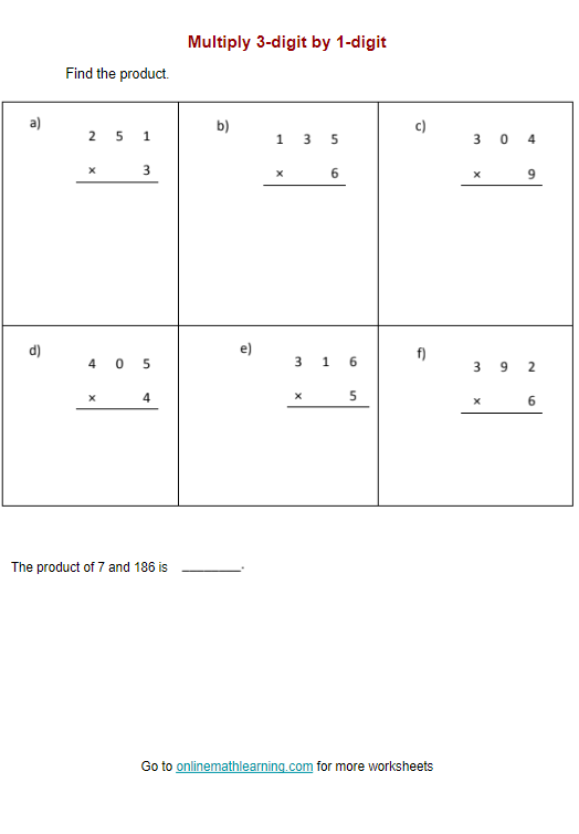 Multiply 3 digit by 1 digit Worksheets (answers printable online